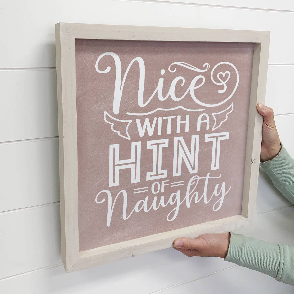 Nice With a Hint of Naughty - Funny Framed Word Sign - Decor