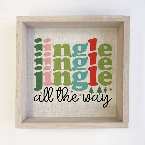 Jingle All The Way - Holiday Word Sign - Farmhouse Word Art