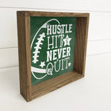 Hustle Hit Never Quit - Football Canvas Word Art - Framed