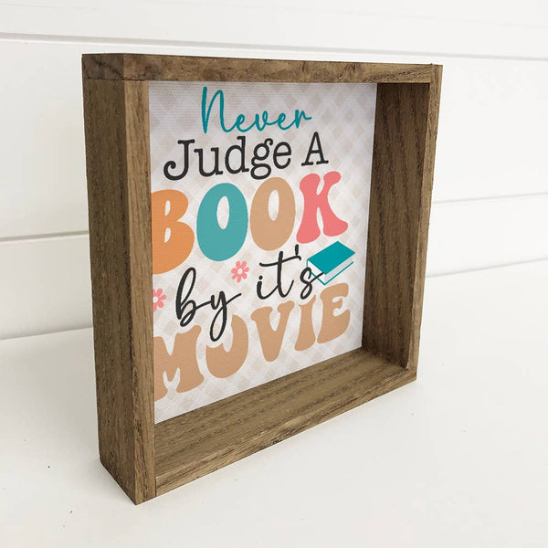 Never Judge a Book by It's Movie - Funny Word Sign - Canvas