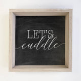 Let's Cuddle Canvas Small Decor with Whitewash Frame