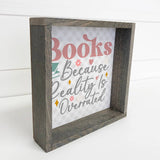 Books Because Reality is Overrated - Cute Word Canvas Art