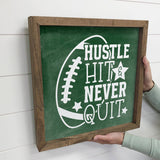 Hustle Hit Never Quit - Football Canvas Word Art - Framed