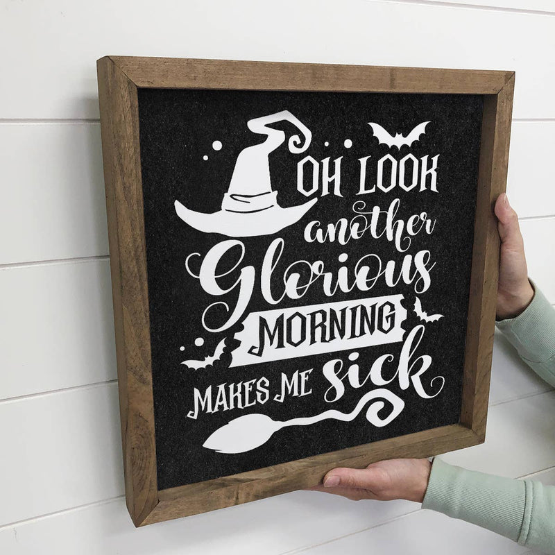 Another Glorious Morning - Funny Halloween Word Sign & Frame