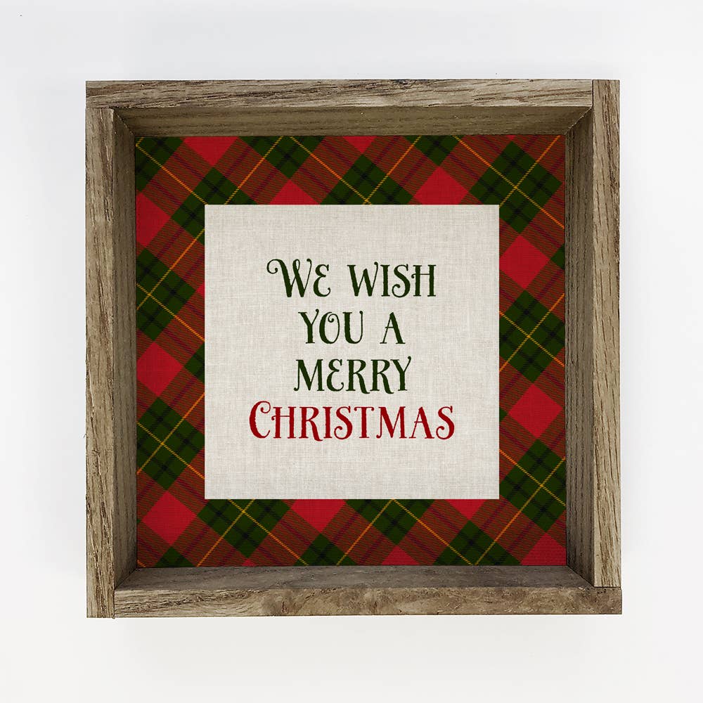 Tartan Plaid We Wish You a Merry Christmas - Christmas Sign