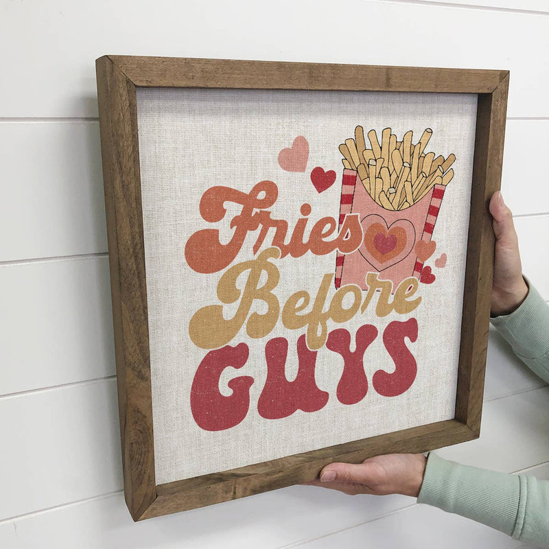 Fries Before Guys - Valentines Day Canvas Art - Wood Framed