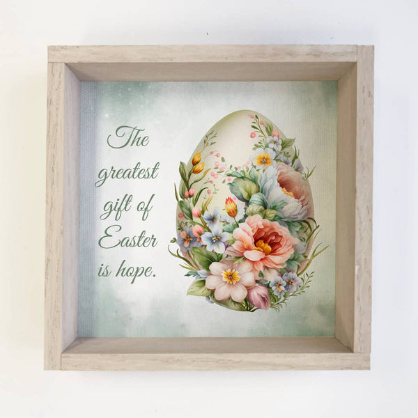 Greatest Gift of Easter is Hope - Easter Canvas Wall Art