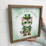 I'm Just a Wee Bit - St. Patrick's Day Canvas Art - Framed