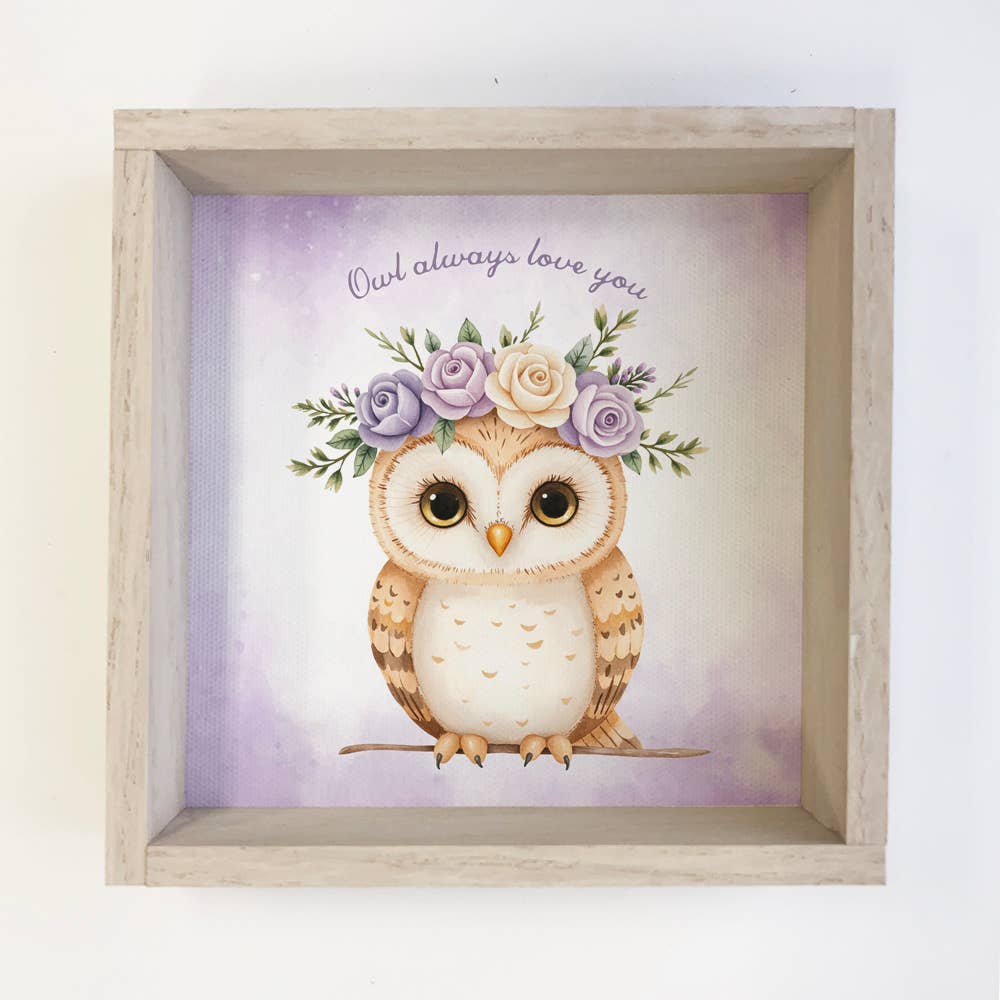 Owl Always Love You - Cute Owl Canvas Art - Wood Framed
