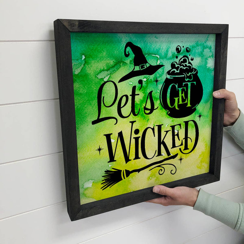 Let's Get Wicked - Cute Halloween Word Sign - Halloween Art