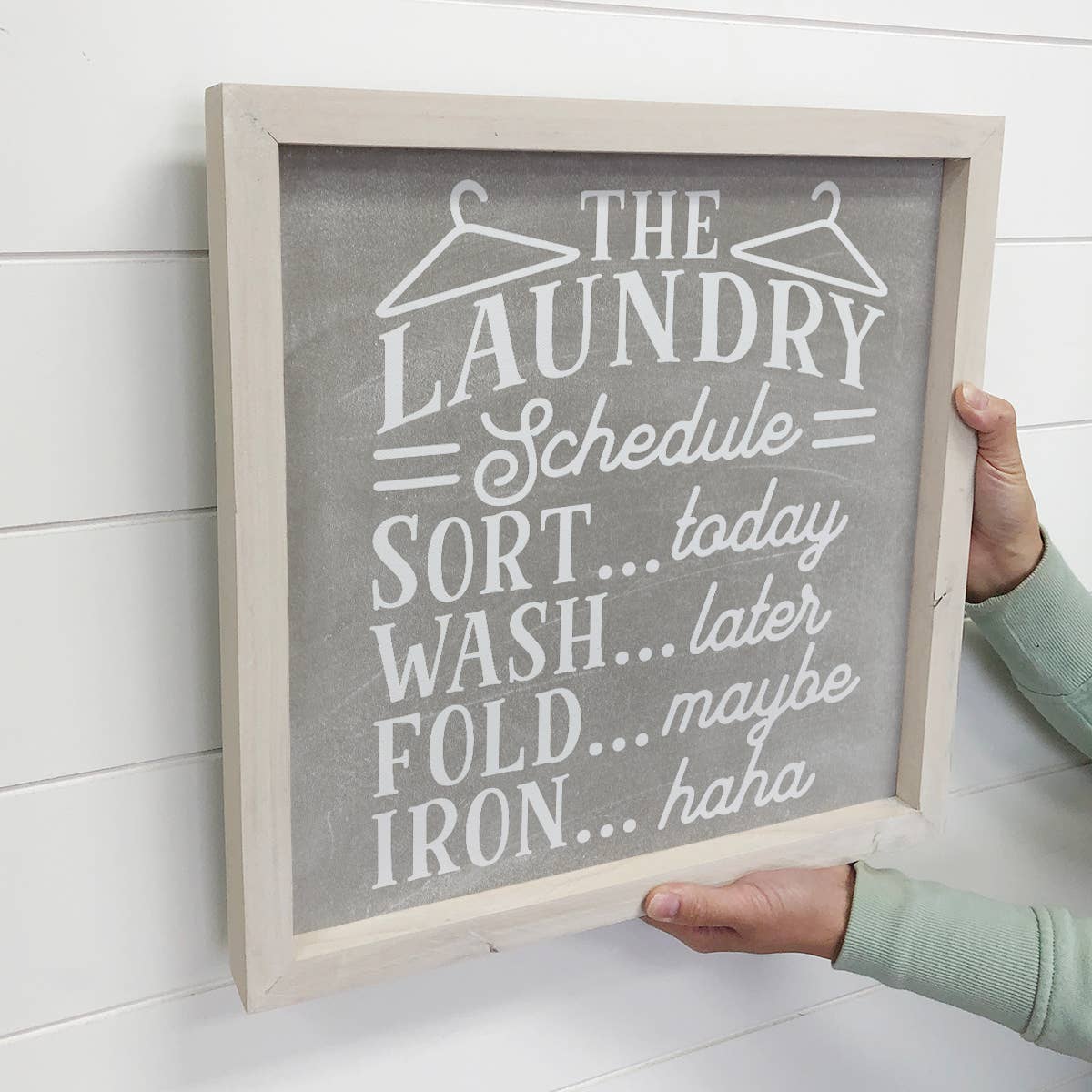 Funny Wood Sign - Gray Laundry Schedule