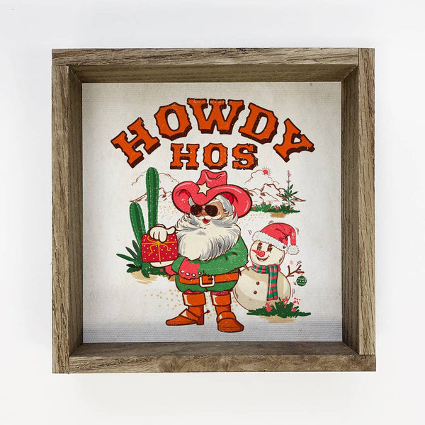 Howdy Hos - Funny Holiday Canvas Art - Wood Framed Wall Art
