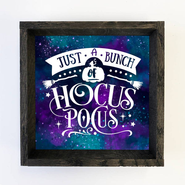 Just a Bunch of Hocus Pocus - Funny Halloween Word Art
