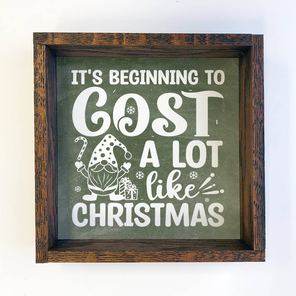 Cost A Lot Like Christmas - Holiday Gnome - Framed Canvas