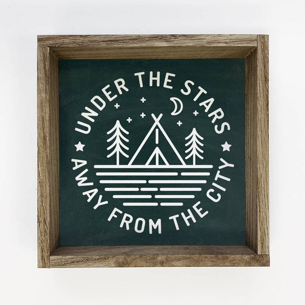 Under the Stars Away from the City - Frame Outdoor Word Sign