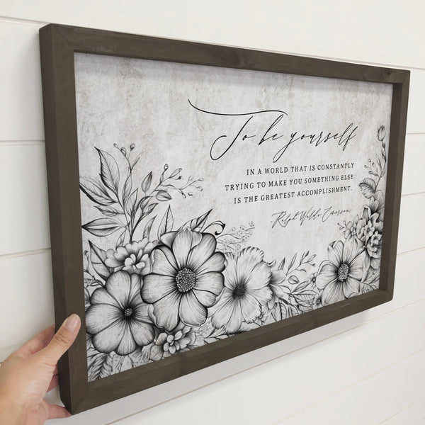To Be Yourself Flower Quote - Inspiring Word Canvas Art