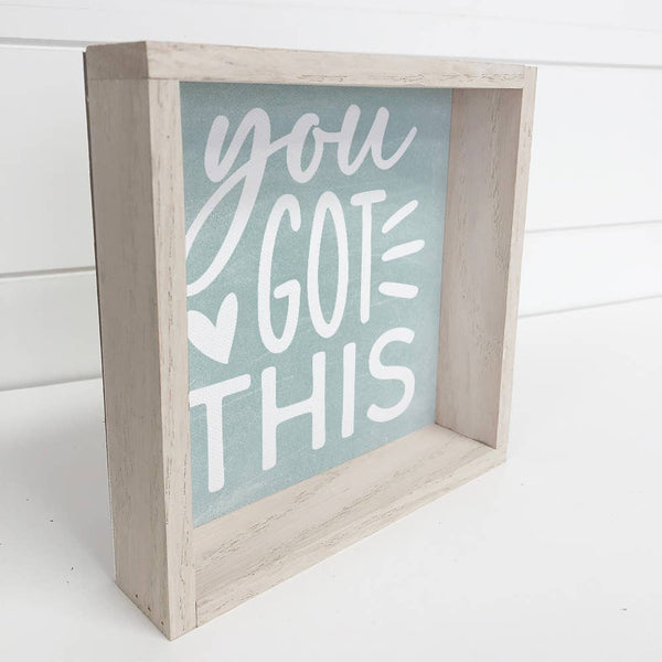 You Got This - Inspiring Word Art - Wood Framed Canvas Art