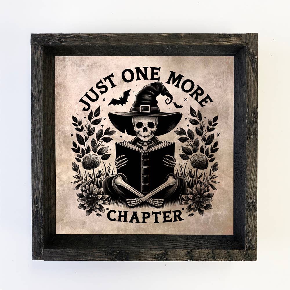 Just One More Chapter - Skeleton Canvas Art - Wood Framed