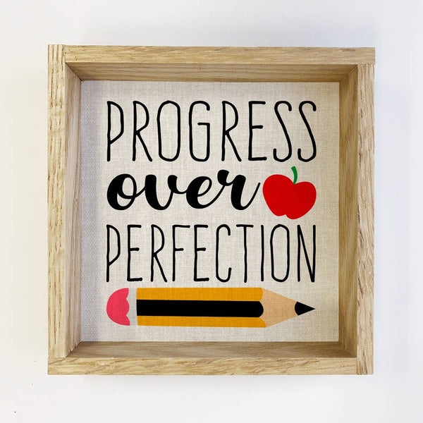 Progress Over Perfection - Framed Word Sign - Back to School