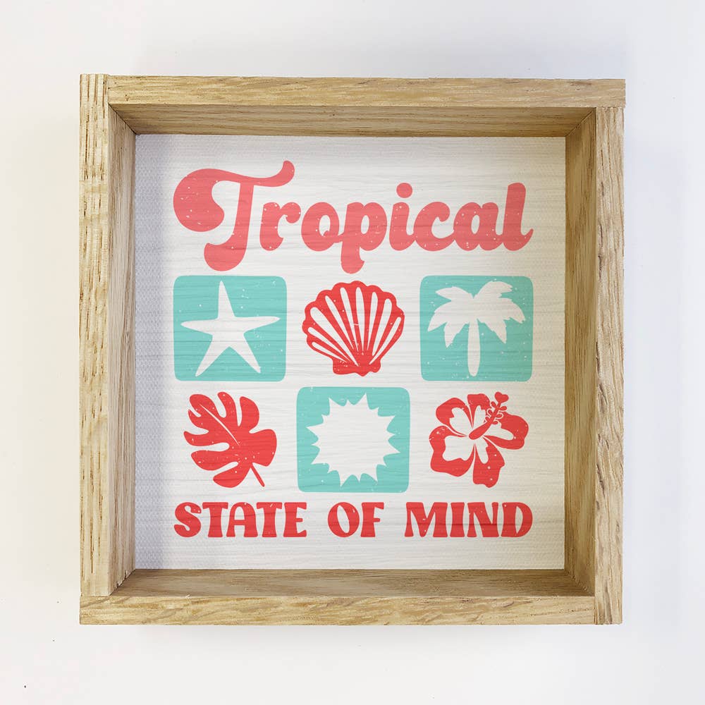 Tropical State of Mind - Beach Canvas Art - Wood Framed Art