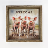 Welcome to Our Pigsty - Funny Animal Canvas Art - Wood Frame