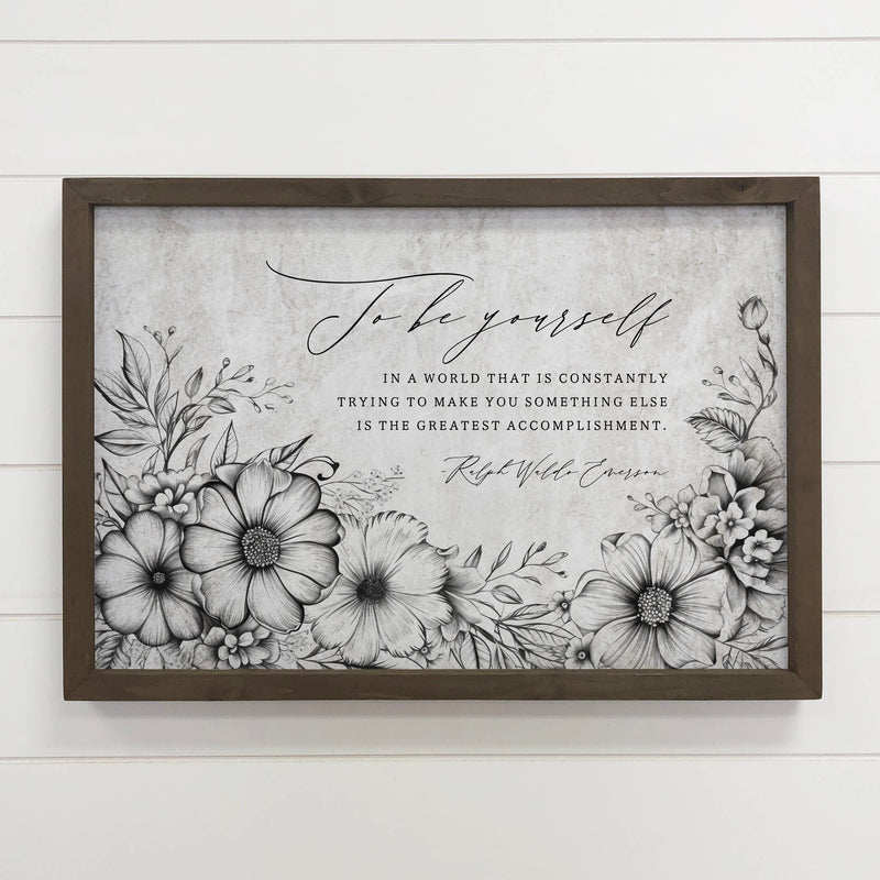 To Be Yourself Flower Quote - Inspiring Word Canvas Art