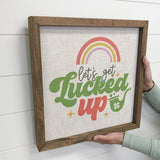 Let's Get Lucked Up - Funny St. Patrick's Day Canvas Art