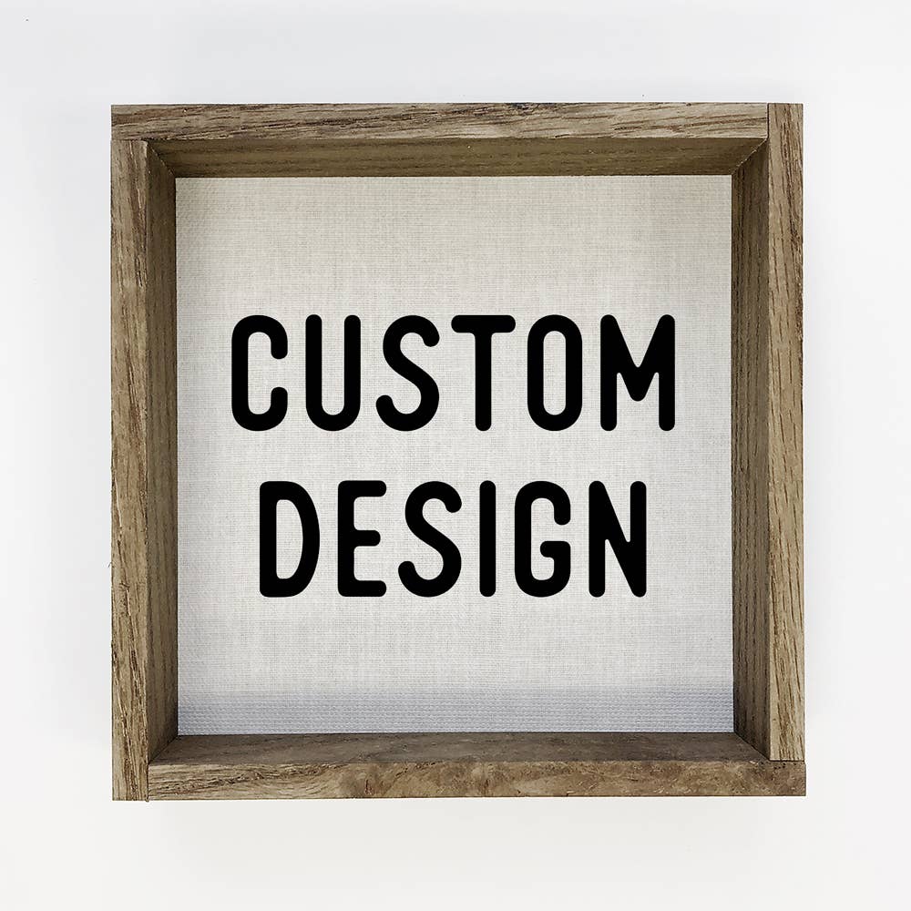 Custom Design - Square Mini Boxed and Thick Signs