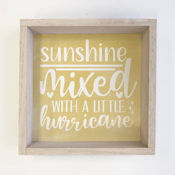Sunshine Mixed with a Little Hurricane - Funny Canvas Art