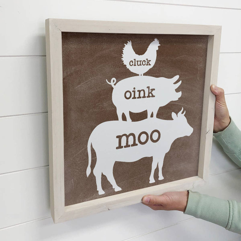 Cow Pig Chicken Wood Sign - Cluck Oink Moo