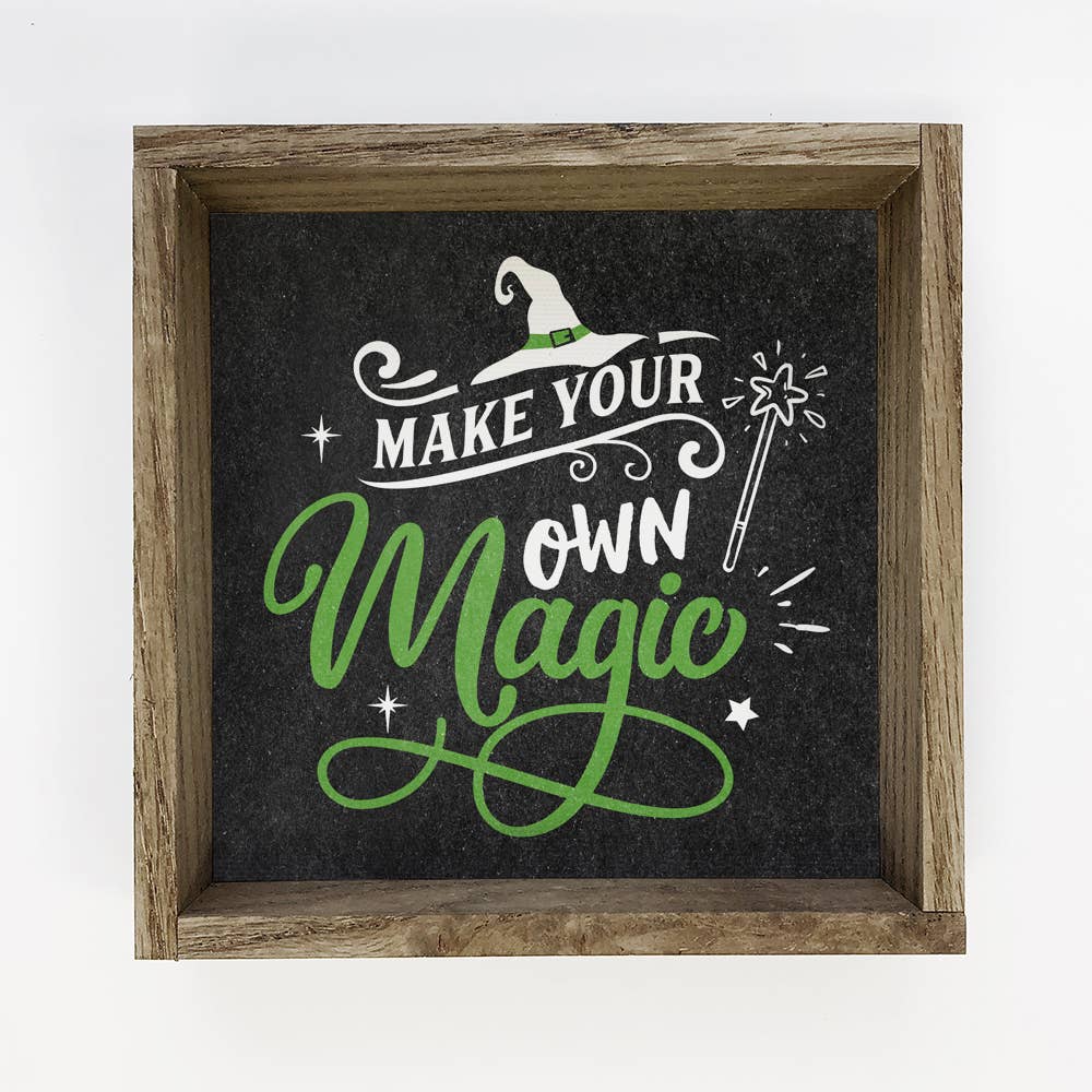 Make Your Own Magic - Cute Halloween Word Sign & Frame