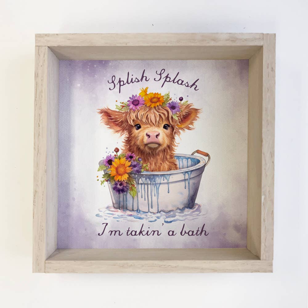 Splish Splash I'm Takin' a Bath - Highland Cow Canvas Art