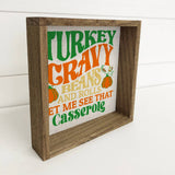 Turkey Gravy Beans and Rolls - Funny Thanksgiving Word Sign