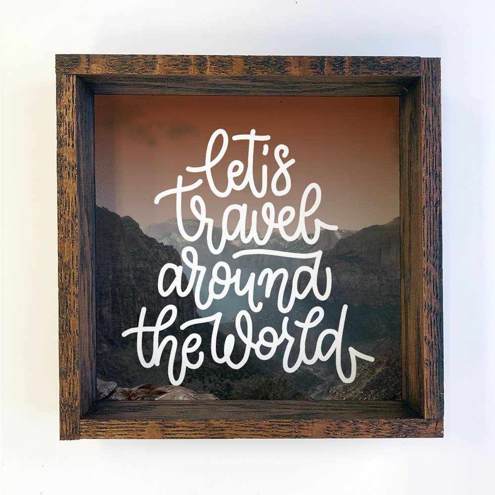 Let's Travel Around the World- Cute RV Camper Sign