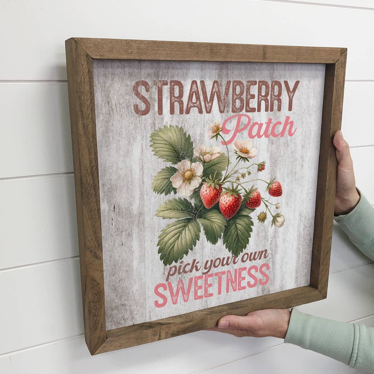 Strawberry Patch - Pick Your Own Sweetness - Summer Sign