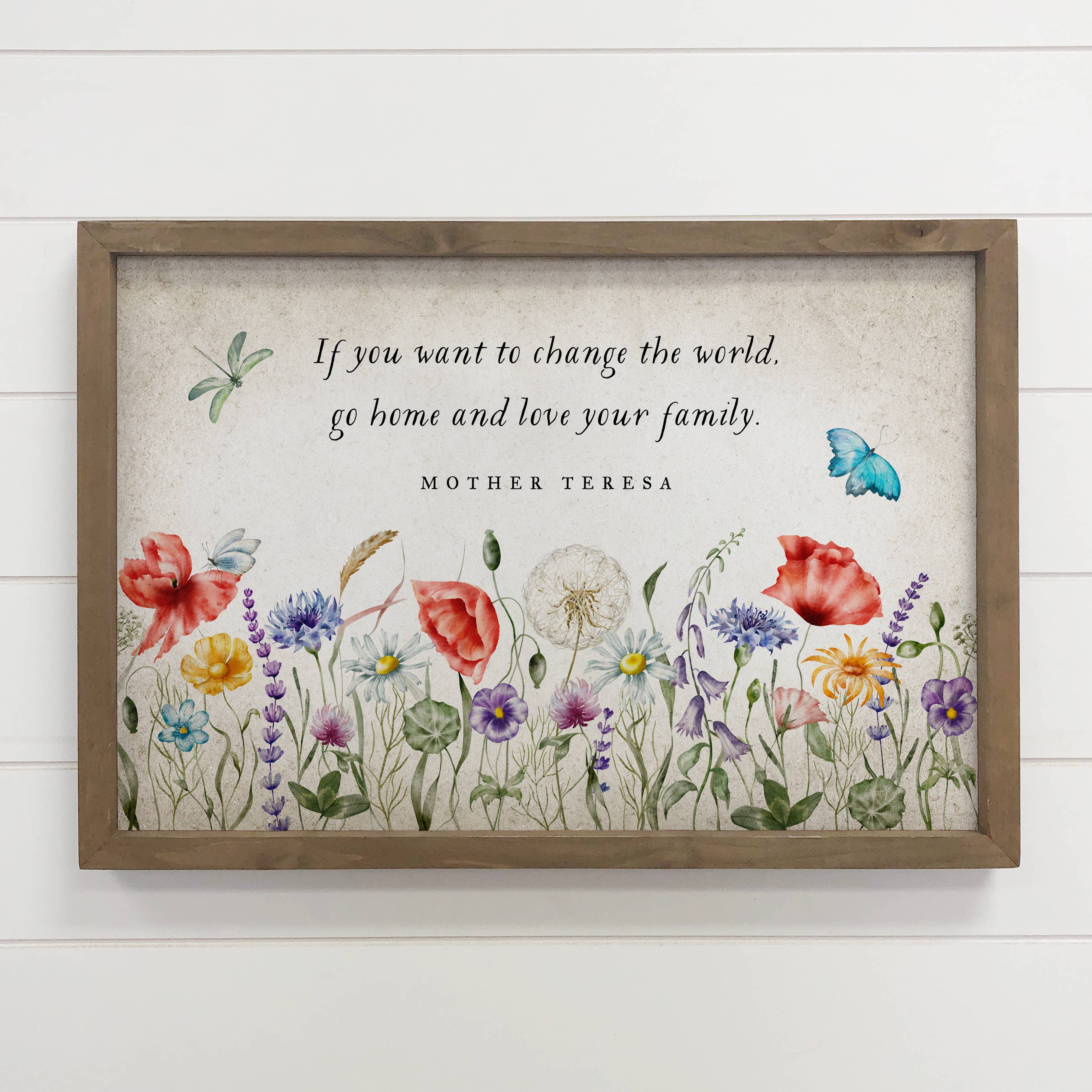 If You Want to Change the World - Mother Teresa Quote Decor