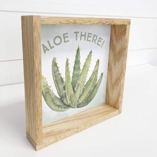 Floral Shop- Aloe There- Small Canvas Sign