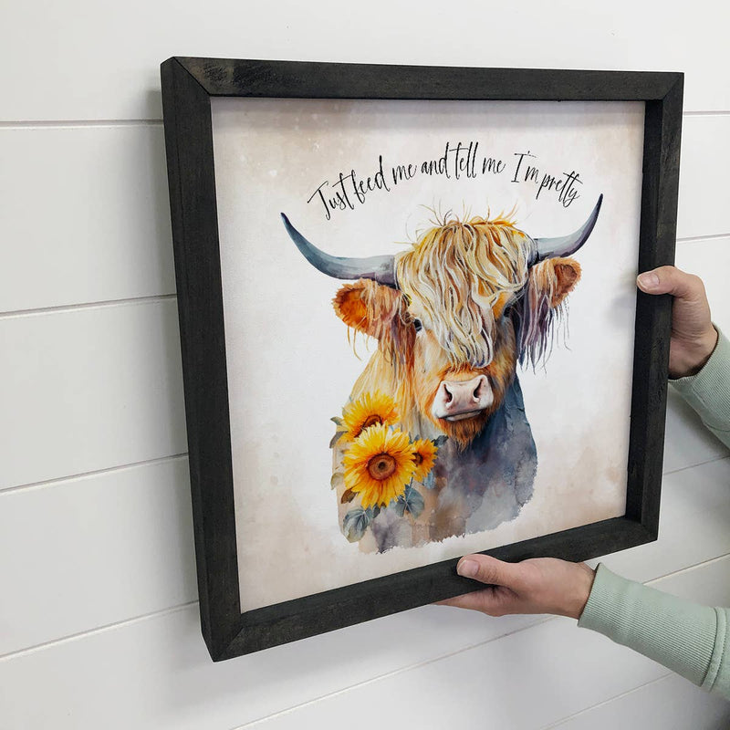 Feed Me Pretty Highland Cow - Funny Cow Art -  Farm Art