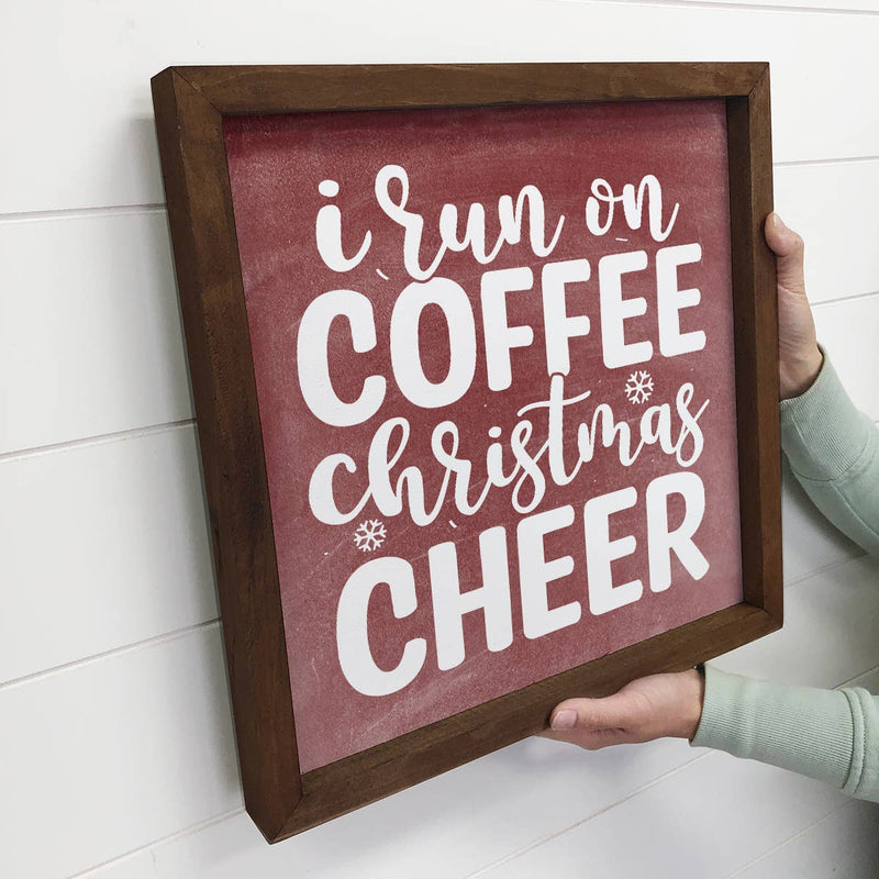 I Run on Coffee & Christmas Cheer - Funny Holiday Canvas Art