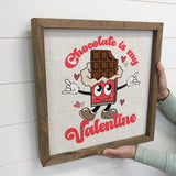 Chocolate Is My Valentine - Valentine Canvas Art - Framed