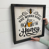 She Works Hard for the Honey - Cute Bee Sign - Canvas Art