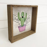 Always Be Happy Cactus Small Decor with Aged Oak Frame