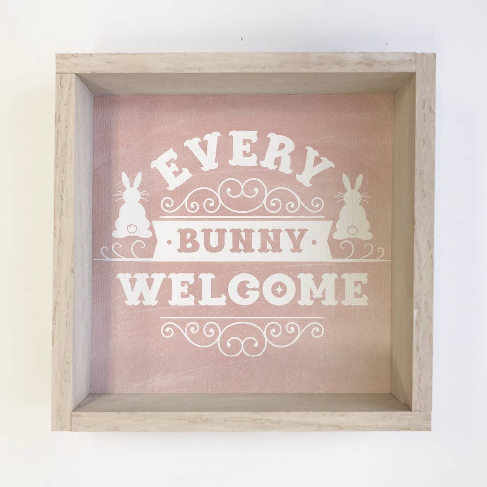 Every Bunny Welcome - Easter Canvas Word Art - Wood Framed