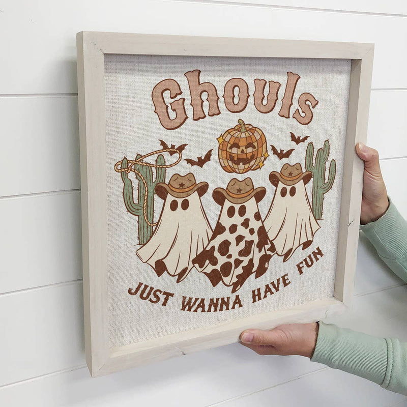 Ghouls Just Want to Have Fun - Framed Halloween Sign - Decor