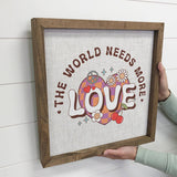 Retro Valentines World Needs Love - Valentines Day Wall Art