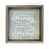 Heaven in our Home Family Canvas Sign with Wooden Frame