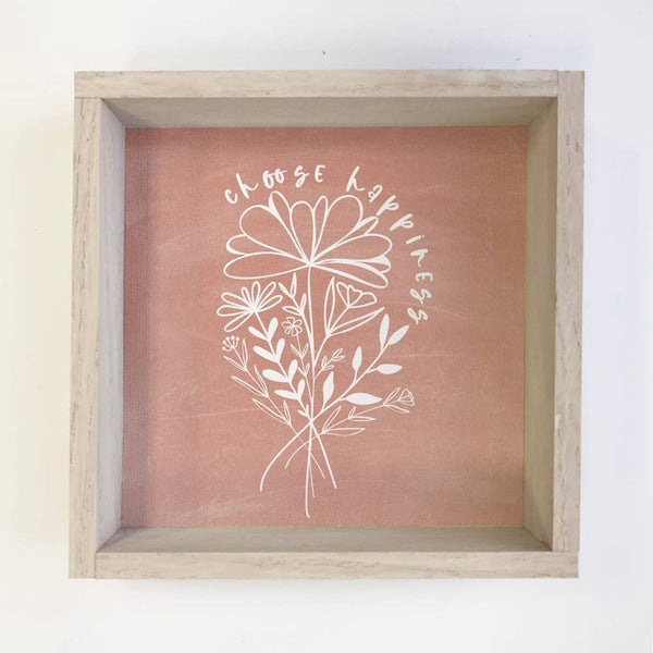 Choose Happiness Flower Small Décor with Whitewash Frame