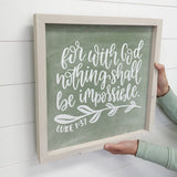 For With God Nothing Shall be Impossible - Scripture Artwork