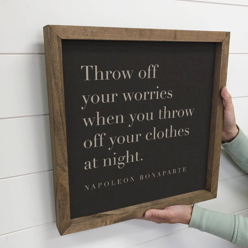 Quote Throw Off Your Worries - Farmhouse Word Art - Framed