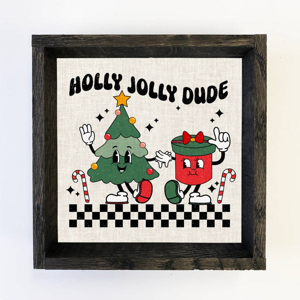 Holly Jolly Dude Christmas Tree - Cute Holiday Canvas Decor